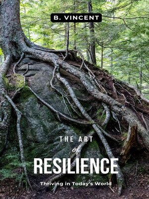 cover image of The Art of Resilience